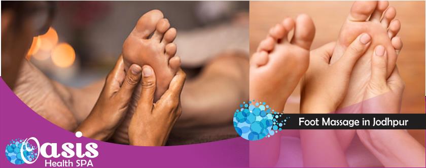 Foot Massage in jodhpur